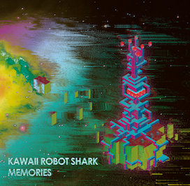 Kawaii Robot Shark - Memories album art